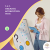 T.A.T. (Thematic Apperception Test)